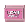 « LOVE myself »